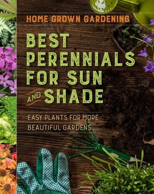 Best Perennials for Sun and Shade Collins Reference