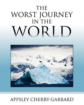 The Worst Journey in the World Paperback Empire Books