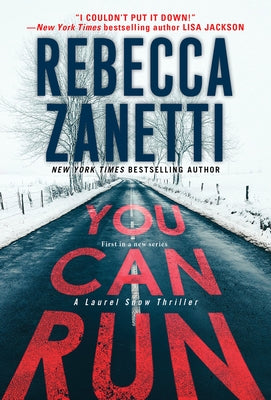 You Can Run: A Gripping Novel of Suspense by Zanetti, Rebecca