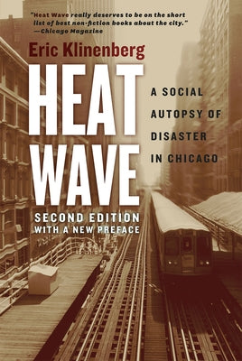 Cover image of "Heat Wave: A Social Autopsy of Disaster in Chicago" book by University of Chicago Press, featuring urban disaster analysis.