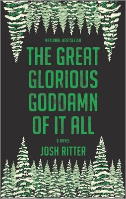 Paperback copy of The Great Glorious Goddamn of It All by Hanover Square Press, featuring a cover with bold typography.