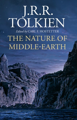 The Nature of Middle-Earth Paperback William Morrow & Company