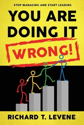 You Are Doing it Wrong! Paperback MindStir Media