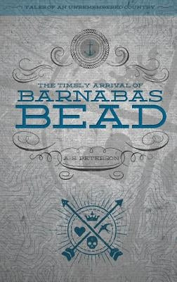 The Timely Arrival of Barnabas Bead Paperback Rabbit Room