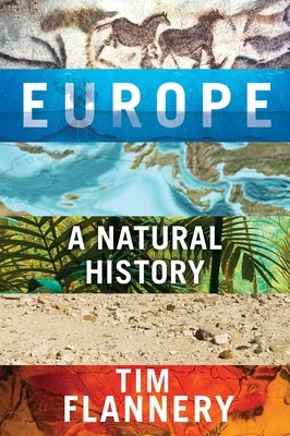 Europe: A Natural History Paperback Grove Press
