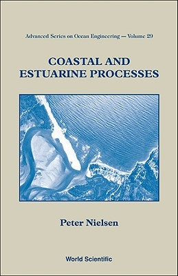 Coastal and Estuarine Processes Paperback World Scientific Publishing Company