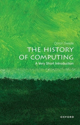 Paperback book titled "The History of Computing: A Very Short Introduction" by Oxford University Press, USA, with a plain cover.