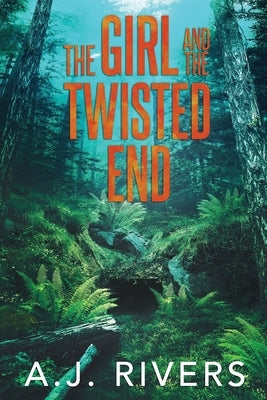 The Girl and the Twisted End Paperback Independently Published