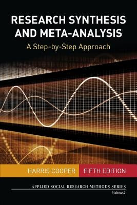 Paperback book titled "Research Synthesis and Meta-Analysis" by Sage Publications, Inc, showing the cover with title and author details.