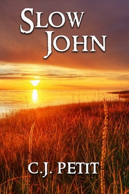Slow John Paperback Independently Published