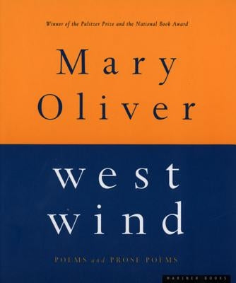 West Wind: Poems and Prose Poems Paperback Houghton Mifflin