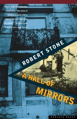 A Hall of Mirrors by Stone, Robert