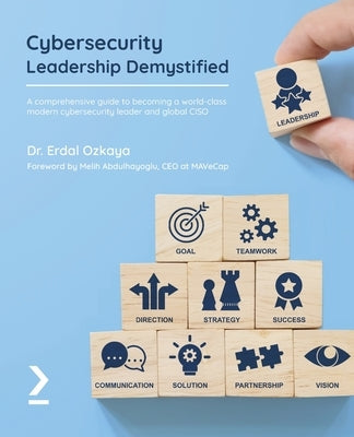 Paperback of Cybersecurity Leadership Demystified by Packt Publishing, featuring a cover with a modern cybersecurity theme.