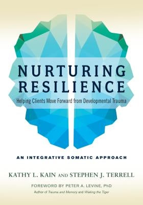 Cover of "Nurturing Resilience" book by North Atlantic Books, featuring a calming abstract design on a soft background.