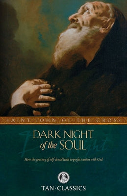 Paperback edition of Dark Night of the Soul by Tan Books, featuring a dark cover with classic design elements.