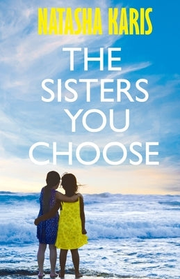 The Sisters You Choose Paperback Diamond Roads