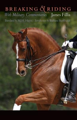 Breaking and Riding: With Military Commentaries Paperback Bison