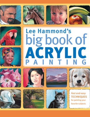 Paperback book titled "Lee Hammond's Big Book of Acrylic Painting" with colorful cover featuring acrylic paint and brushes.