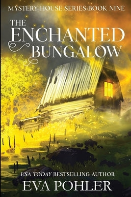 The Enchanted Bungalow Paperback Eva Pohler Books