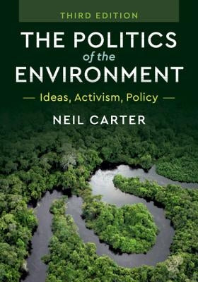 Paperback copy of "The Politics of the Environment" by Cambridge University Press, showing the book cover with title and subtitle.