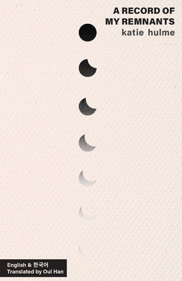 A record of my remnants Paperback Moonrise