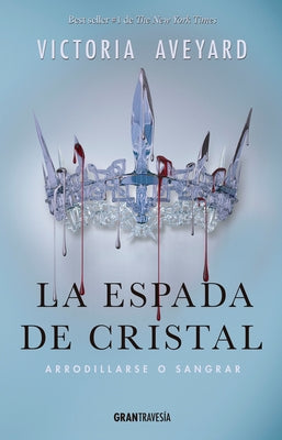 La Espada de Cristal by Aveyard, Victoria