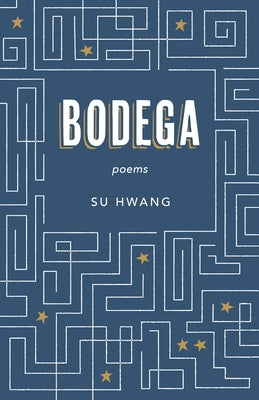 Bodega: Poems Paperback Milkweed Editions