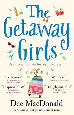 The Getaway Girls: A hilarious feel good summer read Paperback Bookouture