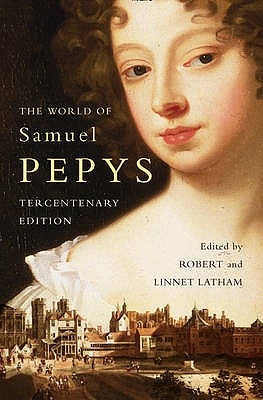 The World of Samuel Pepys: A Pepys Anthology Paperback HarperCollins