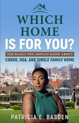 Which Home Is For You? Paperback Patricia E. Basden