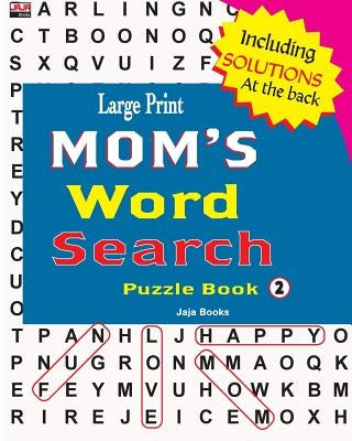 Large print Mom's Word Search Puzzle Book Vol. 2 by Createspace Independent Publishing Platform, showing colorful cover with puzzle grid and title.