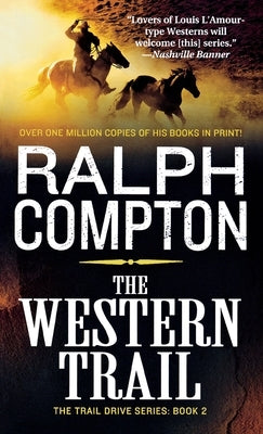 The Western Trail: The Trail Drive, Book 2 Paperback St. Martin's Griffin