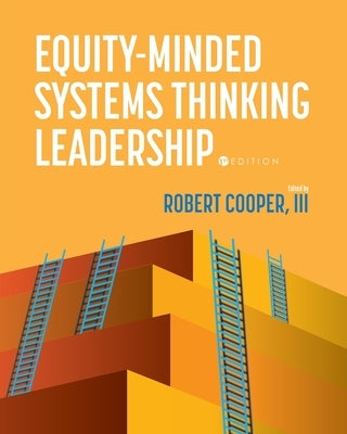Equity-Minded Systems Thinking Leadership Paperback Cognella Academic Publishing