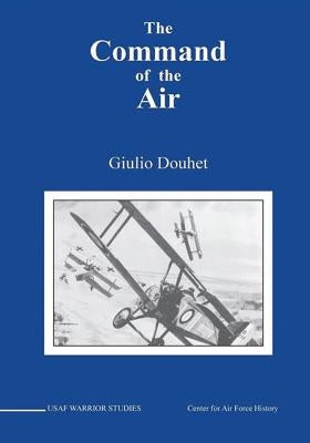 The Command of The Air Paperback Createspace Independent Publishing Platform