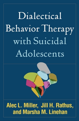 Paperback book titled "Dialectical Behavior Therapy with Suicidal Adolescents" by Guilford Publications, featuring a colorful cover design.