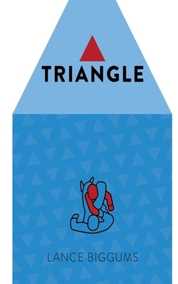Triangle Paperback Lance Biggums