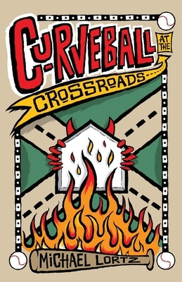 Curveball at the Crossroads Michael Lortz