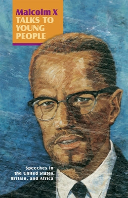 Malcolm X Talks to Young People (Book) Pathfinder