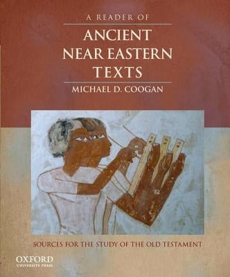 Paperback book titled "Reader of Ancient Near Eastern Texts" by Oxford University Press, showing the cover with text and design.
