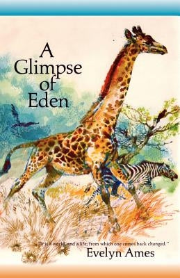 A Glimpse of Eden Paperback Cherokee Publishing Company (GA)