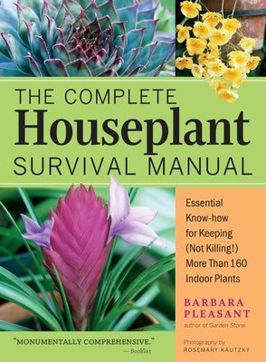 Paperback book titled "The Complete Houseplant Survival Manual" by Barbara Pleasant, featuring indoor plant care tips on the cover.