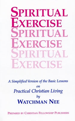 Spiritual Exercise Paperback Christian Fellowship Publishers