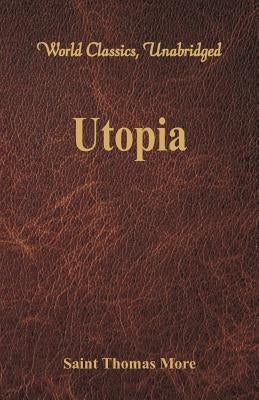 Utopia (World Classics, Unabridged) Paperback Alpha Edition