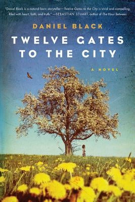 Twelve Gates to the City Paperback St. Martin's Griffin