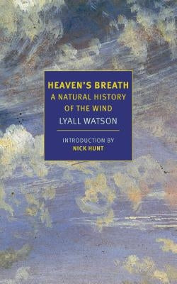 Paperback of Heaven's Breath: A Natural History of the Wind by New York Review of Books, showing the book cover with title and design.