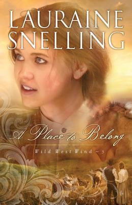 A Place to Belong Paperback Bethany House Publishers