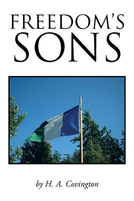 Freedom's Sons Paperback Authorhouse