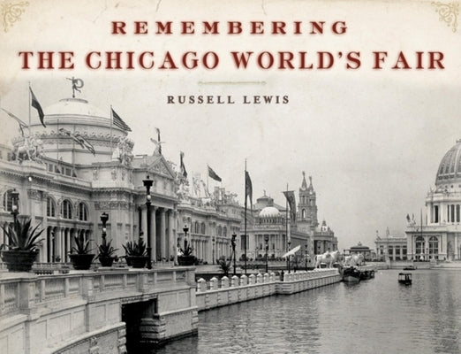 Remembering the Chicago World's Fair Paperback Turner