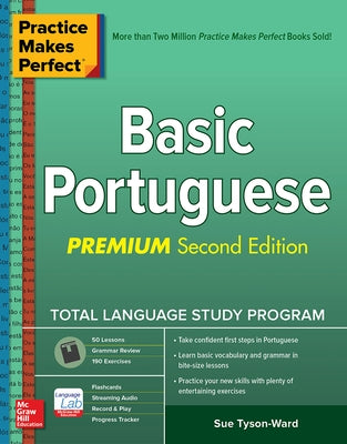Paperback of Practice Makes Perfect Basic Portuguese, Second Edition by McGraw-Hill, showing the book cover with title and publisher logo.