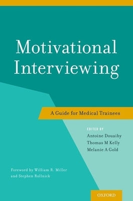 Paperback book titled "Motivational Interviewing: A Guide for Medical Trainees" by Oxford University Press, USA.